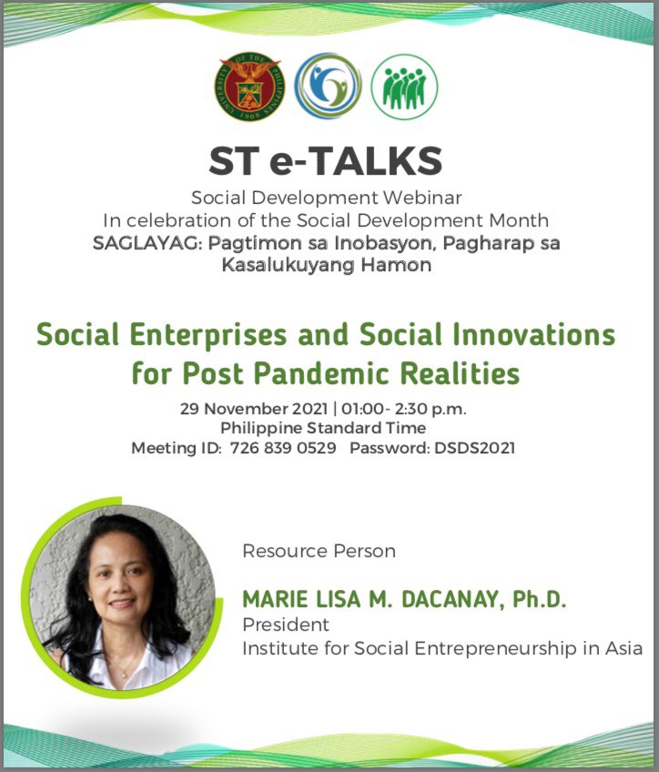 ISEA President shares Social Innovations for Post Pandemic Realities during UPLB DSDS-CHE’s ST e-TALKS webinar [Philippines]